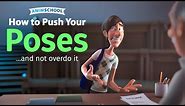 How to Push Your Animation Poses