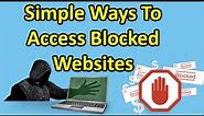 HOW TO: Access Blocked Websites Using HTML Editing With Inspect Element