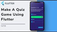 Making a Quiz App using Flutter