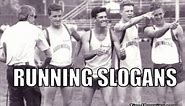 Running Slogans and Running Quotes