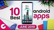 Top 10 Best Apps for Android - Free Apps 2019 (June)