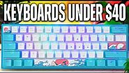 The BEST GAMING Keyboards Under $40!