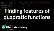 Finding features of quadratic functions | Mathematics II | High School Math | Khan Academy