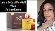 Lattafa 24 Carat Pure Gold 999.9 Perfume Review | MiddleEastern Perfumes | My Perfume Collection