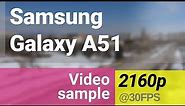 Samsung Galaxy A51 4K 2160p 30fps video sample - main camera