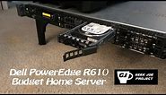 Dell PowerEdge R610 | Great Budget Home Server in 2019