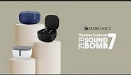 Zebronics | Zeb Sound Bomb 7 | Wireless Earbuds | TWS