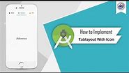 How to Implement TabLayout With Icon in Android Studio | CustomTabLayout | Android Coding