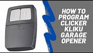 How to Program Clicker Klik1U Universal 2-Button Garage Door Opener remote 👍🚘