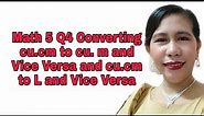 Math 5 Q4 Converting cu.cm to cu.m and Vice Versa and cu.cm to L and Vice Versa