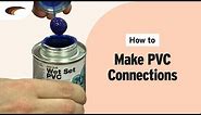 Making PVC Connections