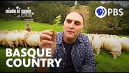 Earth, Wind and Fire in Basque Cooking | Made in Spain with Chef José Andrés | Full Episode