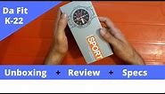 da fit smart watch unboxing | k22 smart watch review english |