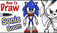 How to Draw Sonic | Sonic Boom