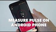 Heart rate monitor app - How to measure heart rate (pulse) on Android phone