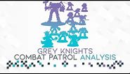 Combat Patrol Analysis: Grey Knights