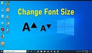 How to Change Font Size on Windows 10