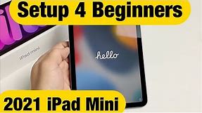 2021 iPad Mini: How to Setup for Beginners (step by step)