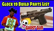 Ghost Glock 19 Parts list & Cost / Polymer 80 build