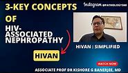 HIV-associated nephropathy (HIVAN) : the classic kidney disease associated with HIV infection