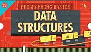 Data Structures: Crash Course Computer Science #14