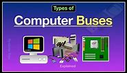 Types of Computer Buses Explained