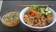 Vietnamese Egg Roll Recipe for a Delicious Noodle Bowl aka Bún Chả Giò