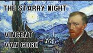 The Starry Night by Vincent van Gogh - A Full Analysis