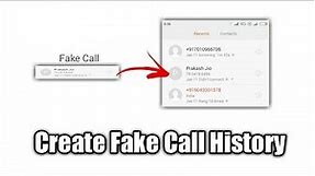 How To Create Fake Call History