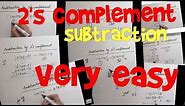 2's complement subtraction| very easy
