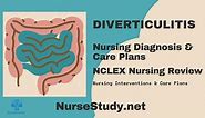 Diverticulitis Nursing Diagnosis and Nursing Care Plans
