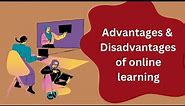 Advantages and Disadvantages of online learning|| #onlinelearning