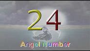 angel number 24 | The meaning of angel number 24