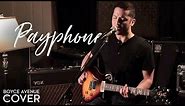 Payphone - Maroon 5 (Boyce Avenue acoustic cover) on Spotify & Apple