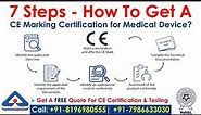 7 Steps - How to Get a CE Marking Certification for Medical Devices?