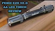 Fenix E20 V2.0 AA Torch: Review