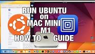 Run Ubuntu on the Mac Mini M1 - Step-by-Step Guide