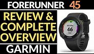 Garmin Forerunner 45 Review and Full Walkthrough - Complete Overview