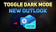 How to Enable or Disable Dark Mode in New Outlook for Windows (Tutorial)