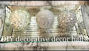 DIY Decorative decor balls.