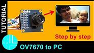 OV7670 Camera Module with Arduino: Color Image To PC (Step-By-Step Guide)