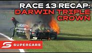 Race 13 Recap - betr Darwin Triple Crown | Supercars 2023