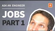 Ask an Electrical Engineer - Jobs and Careers Edition | Part 1