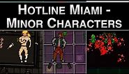 Hotline Miami - Minor Characters