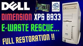 Vintage Dell Dimension XPS B933 E-Waste Restoration!!