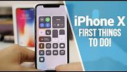 iPhone X - First 10 Things To Do!