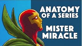 Anatomy Of a Series: Mister Miracle