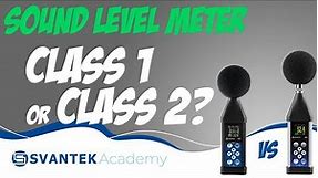 Sound Level Meter: Types of sound level meters – SVANTEK Academy