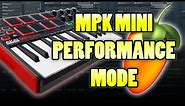 How to use the MPK Mini with Performance Mode - FL Studio Tutorial