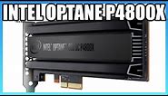 Intel Optane DC P4800X SSD & Consumer 3D Crosspoint